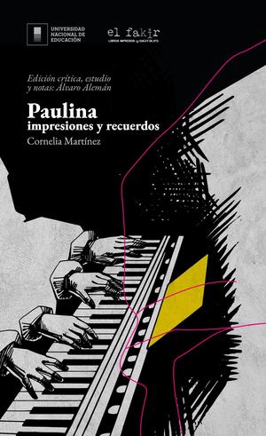 Paulina: impresiones y recuerdos