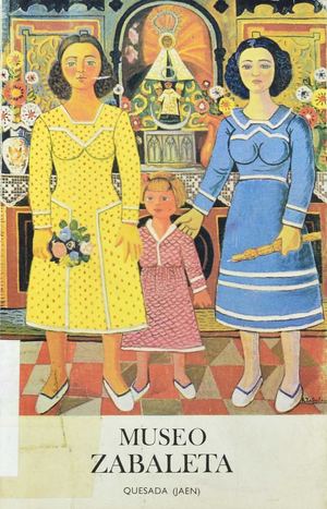 Catálogo del Museo Rafael Zabaleta, Quesada (Jaen). 1973.