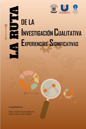 La Ruta De La Investigación Cualitativa Experiencias Significativas (1)