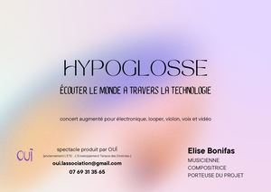 Dossier Artistique - Hypoglosse - Cie Ouï