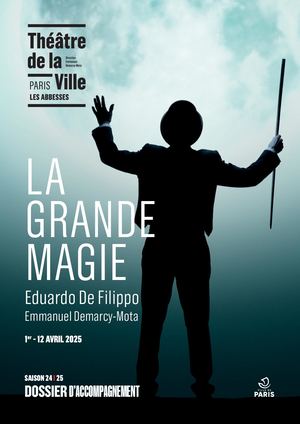 La Grande Magie Dossier Pedago 24 25