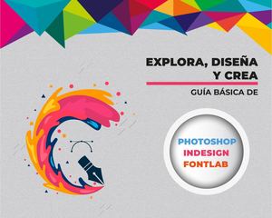 Guía Básica: Photoshop, InDesign y FontLab