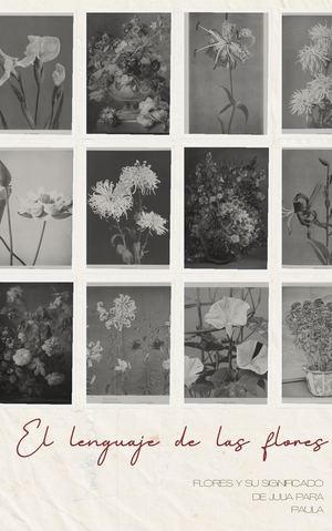 El Lenguaje De Las Flores