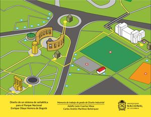 Diseño de un sistema de señalética para el Parque Nacional Enrique Olaya Herrera de Bogotá