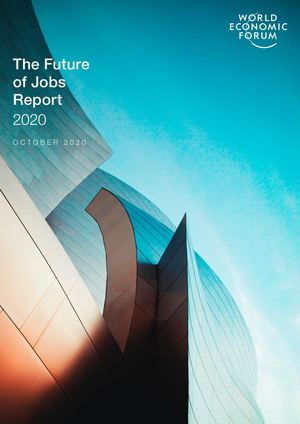Future Of Jobs Report 2020 (World Economic Forum)