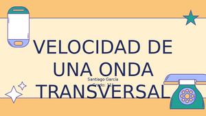 Velocidad De Una Onda Transversal Original +Power Point