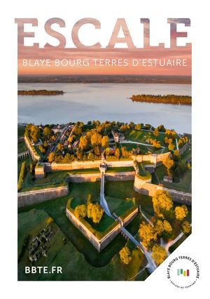 Blaye Bourg Terres d'Estuaire Guide de Destination 2025