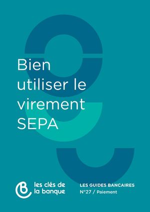 Bien utiliser le virement SEPA