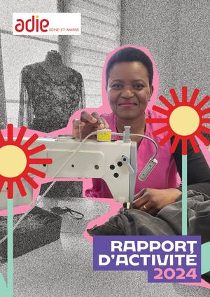 Rapport d'Activité de l'Adie sur la Seine-et-Marne en 2024
