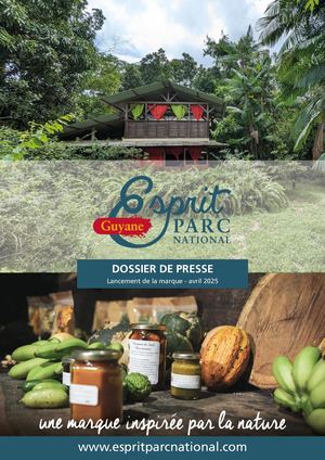 Dossier de presse Esprit parc national - Guyane, lancement, avril 2025