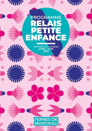 Relais Petite Enfance | programme Avril-Juin 2025