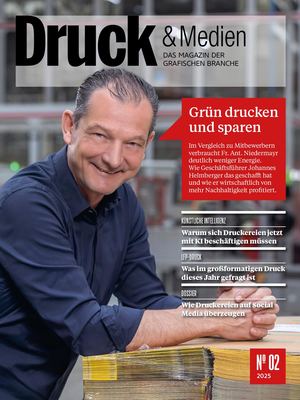 Druck & Medien 2025/02 Ausgabe Vorschau