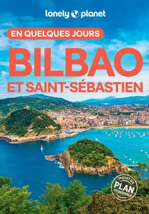 Bilbao et Saint-Sébastien En quelques jours 5ed