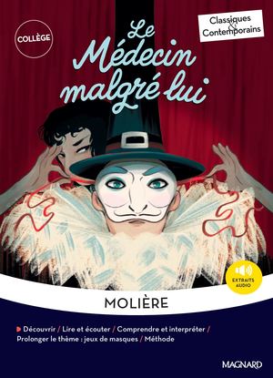 Extrait Le Médecin Malgré lui - Molière - Classiques & Contemporains
