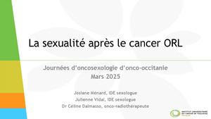 La Sexualité Après Le Cancer Orl Céline Dalmasso & Josiane Ménard
