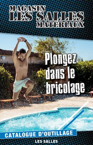 Les Salles Catalogue De Bricolage Ete 2025