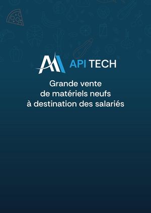 Vente Materiels Api Tech 2025