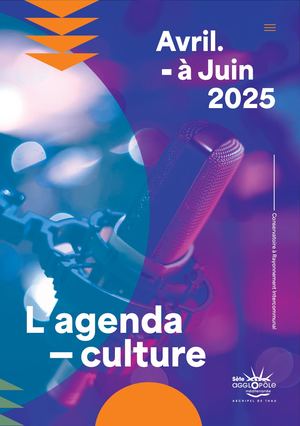 Agenda Culture - Avril à Juin 2025