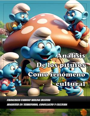 Análisis De Los Pitufos Como Fenómeno Cultural