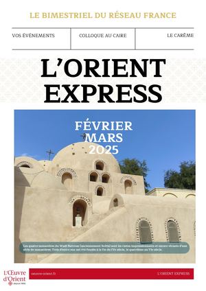L'Orient Express Février Mars 2025