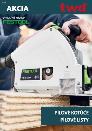 Twd Akcie Festool Pílové kotúče