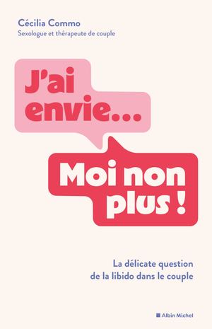 J'ai envie...moi non plus !