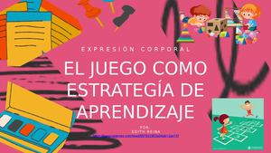 El Juego Como Estrategía De Aprendizaje