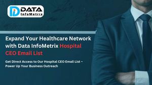 Get Direct Access to Our Hospital CEO Email List – Power Up Your Business Outreach!