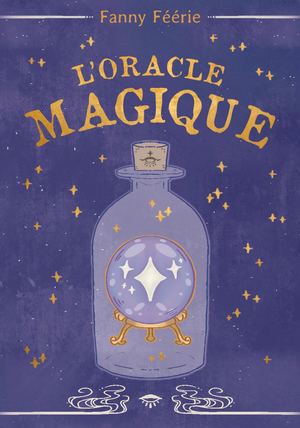 L'Oracle Magique, Fanny FEERIE (EXTRAIT)
