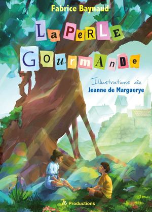 La Perle Gourmande (Quelques pages)