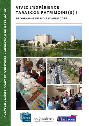 Tarascon Patrimoine(s) avril 2025