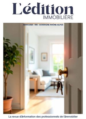L'EDITION IMMOBILIERE 005 - 03/2025