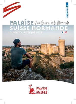 Guide touristique Falaise - Suisse Normande 2025