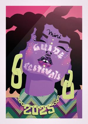 MINIGUIDE DES FESTIVALS 2025