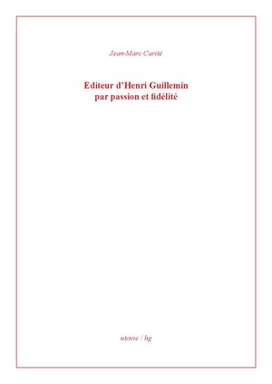 Editeur D'Henri Guillemin par passion et fidélité