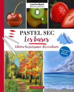 9782378171216 Le Pastel Sec Les Bases