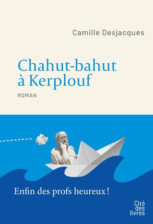 Chahut-bahut à Kerplouf