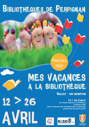 Mes vacances à la bibliothèque · Printemps 2025