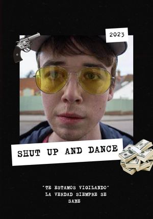 Shut up and dance