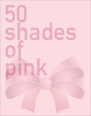 50 оттенков розового