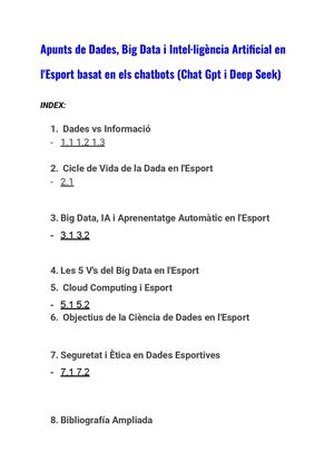Apunts de Dades, Big Data i Intel·ligència Artificial en l'Esport basat en els chatbots (Chat Gpt i Deep Seek)