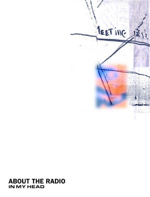 About The Radio In My Head Book