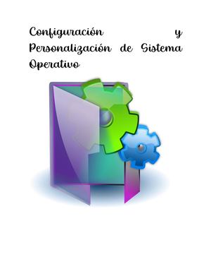 Configuración Y Personalización De Sistema Operativo