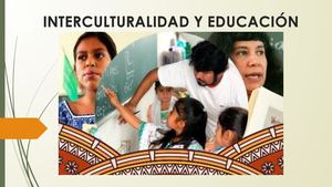 Interculturalidad Y Educación Pptx