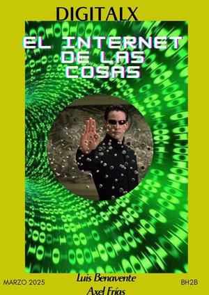 Internet De Las Cosas - Axel Frías Ciudad - Luis Benavente Gutierrez
