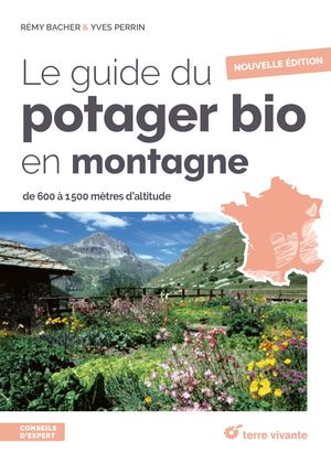 Extrait livre - Le guide du potager bio en montagne - Nouvelle édition
