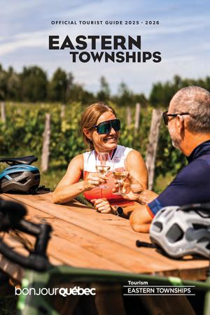 Tourist guide Eastern Townships 2025-2026