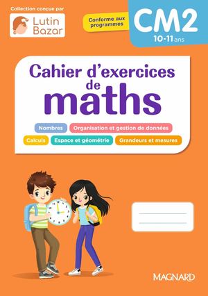 Lutin Bazar Cahier d'exercices de Maths CM2