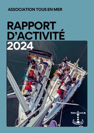Rapport d'activité Tous en Mer 2024