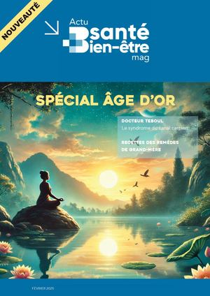 Actu Santé Bien-être Magazine - février 2025